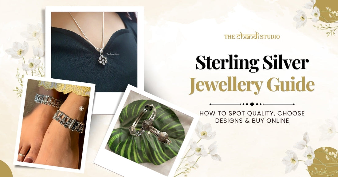 Sterling Silver Jewellery Guide: How to Spot Quality, Choose Designs & Buy Online