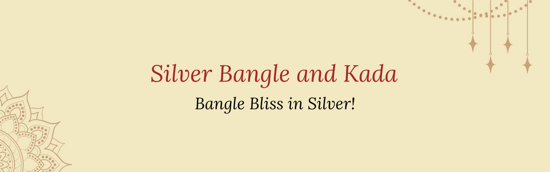 Silver Bangle &amp; Kada
